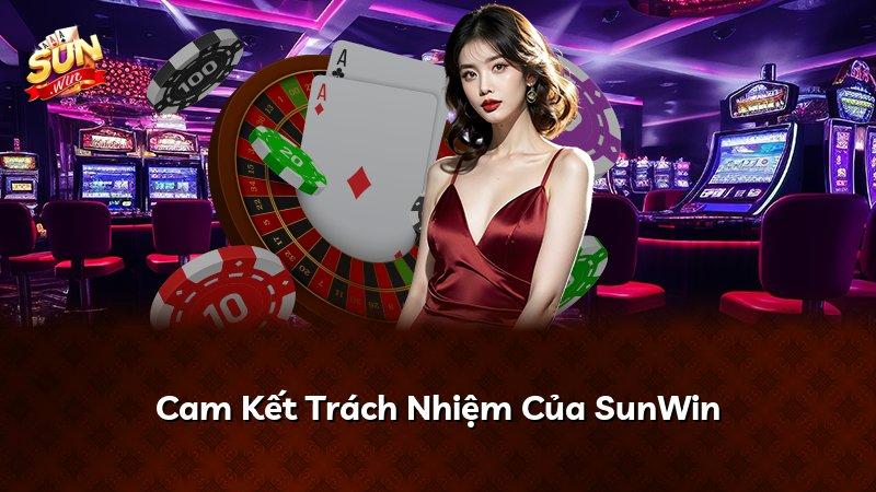 Cam Kết Trách Nhiệm Của SunWin