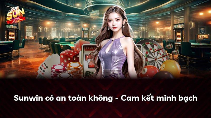 Sunwin có an toàn không - Cam kết minh bạch